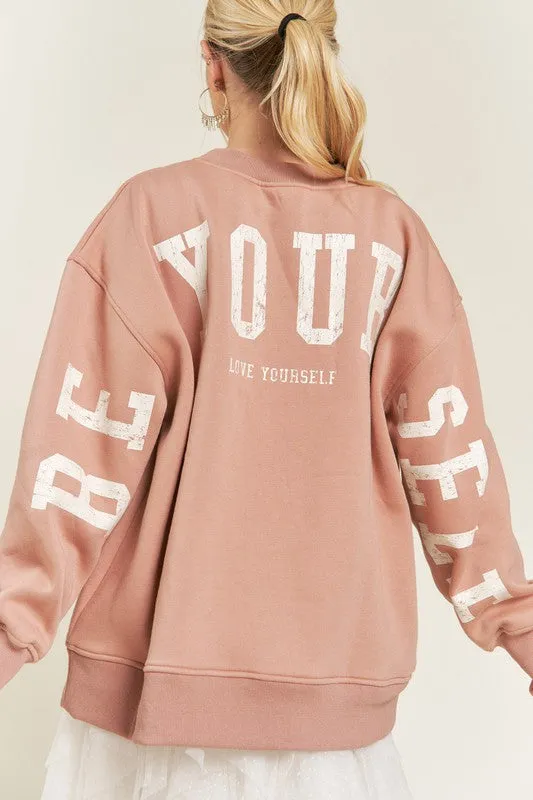 BE YOUR SELF SWEATSHIRT