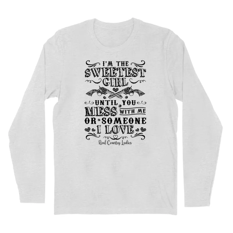 I'm The Sweetest Girl Black Print Hoodies & Long Sleeves