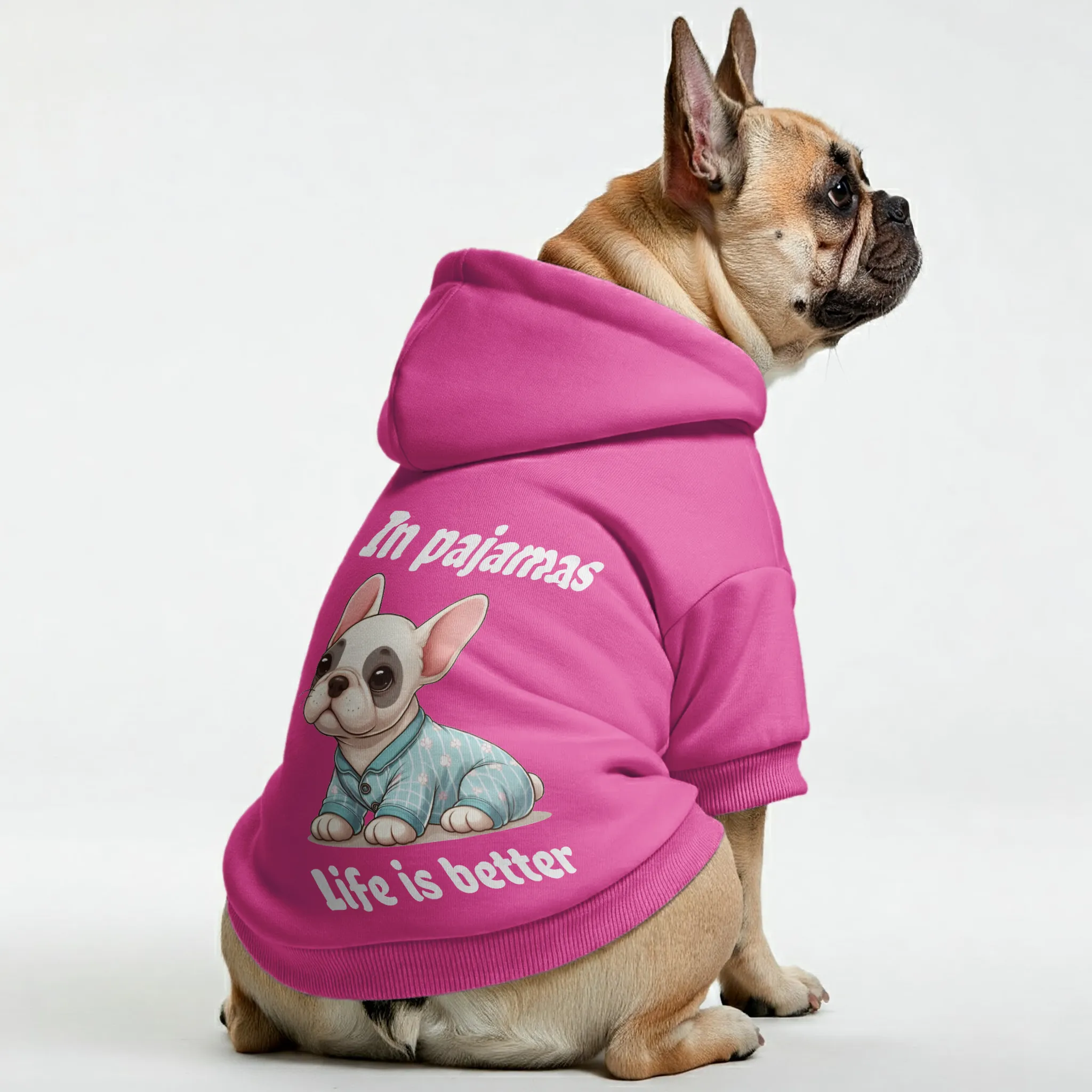 Life is better in pajamas - Personalized French Bulldog Hoodies with Funny Quotes – Stylish, Cozy, and Premium 100% Cotton