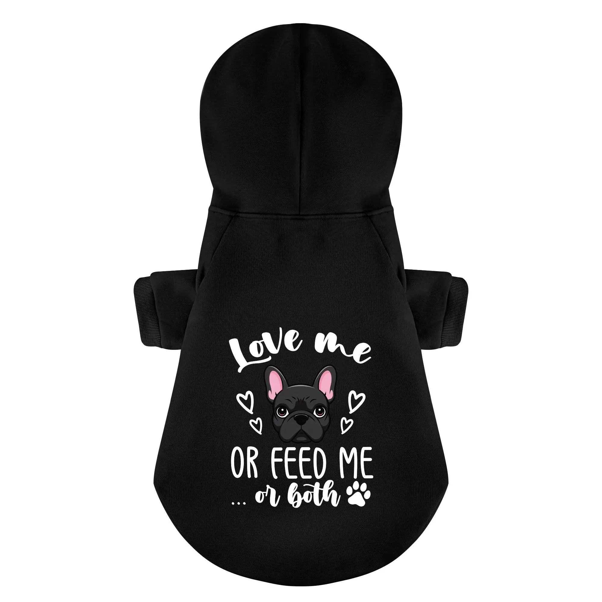 Love me or feed me... or both  - Personalized French Bulldog Hoodies with Funny Quotes – Stylish, Cozy, and Premium 100% Cotton