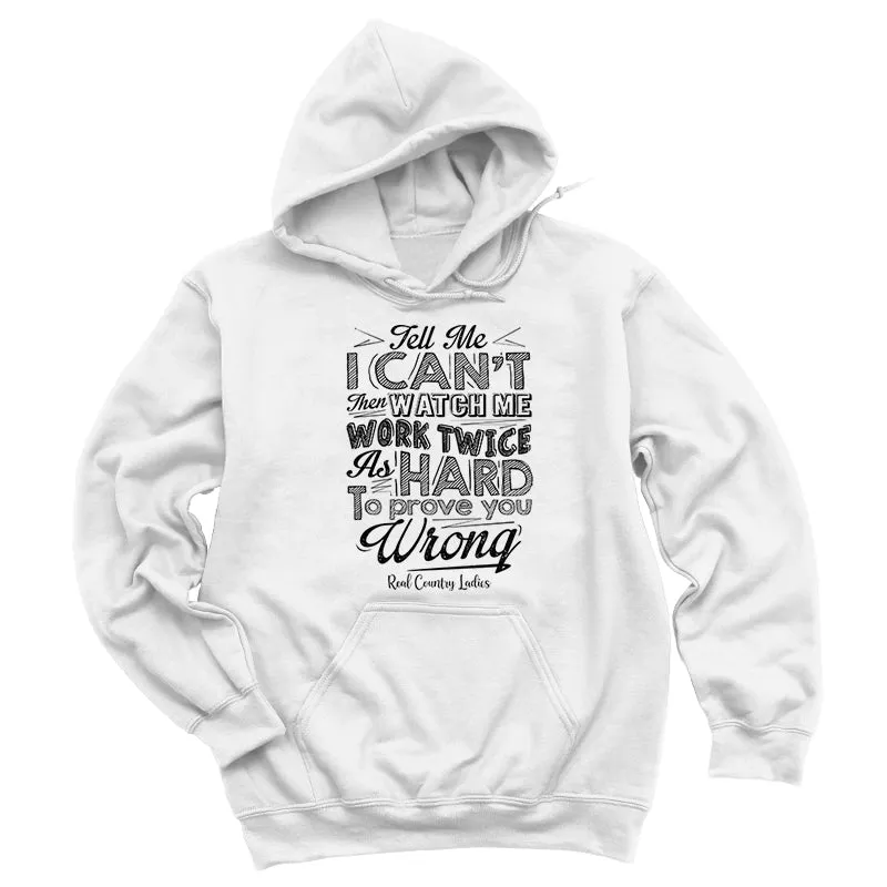 Prove You Wrong Black Print Hoodies & Long Sleeves